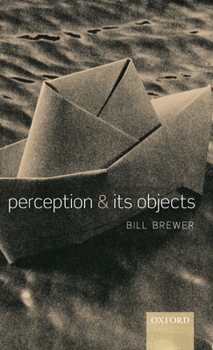 Hardcover Perception and Its Objects Book