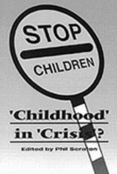 Paperback Childhood In Crisis? Book