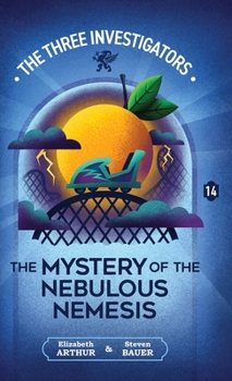 The Mystery of the Nebulous Nemesis (New Three Investigators)