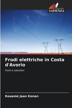 Paperback Frodi elettriche in Costa d'Avorio [Italian] Book