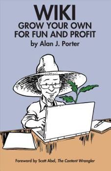 Paperback Wiki: Grow Your Own for Fun and Profit Book