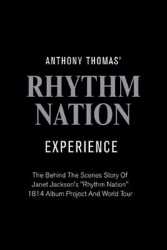 Paperback Anthony Thomas' "Rhythm Nation" Experience Book