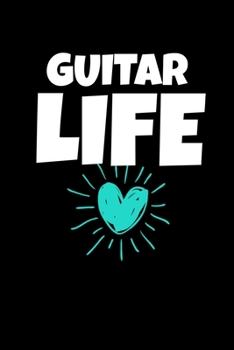 Paperback Guitar Life: Guiter Journal Gift - 120 Blank Lined Page Book