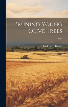 Hardcover Pruning Young Olive Trees; B348 Book