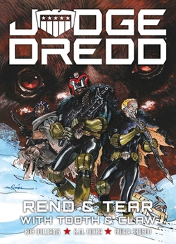 Judge Dredd: Rend and Tear with Tooth and Claw