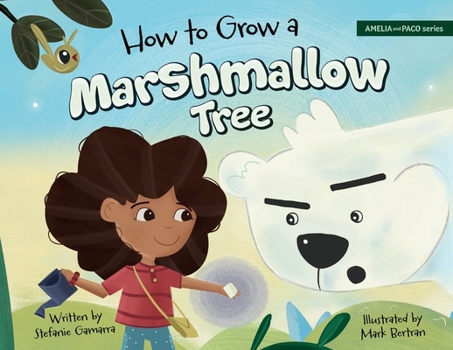 Paperback How to Grow a Marshmallow Tree Book