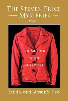 The Murder in the Red Jacket - Book #3 of the Steven Price Mysteries