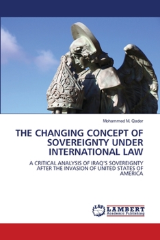 Paperback The Changing Concept of Sovereignty Under International Law Book