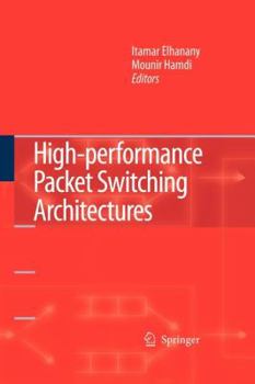 Paperback High-Performance Packet Switching Architectures Book
