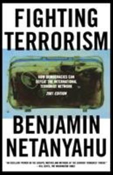 Paperback Fighting Terrorism: How Democracies Can Defeat Domestic and International Terrorists Book