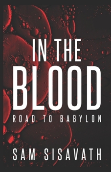 Paperback In the Blood (Road To Babylon Book 13) Book