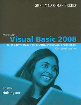 Paperback Microsoft Visual Basic 2008 for Windows, Mobile, Web, Office, and Database Applications: Comprehensive Book