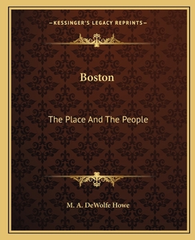 Paperback Boston: The Place And The People Book