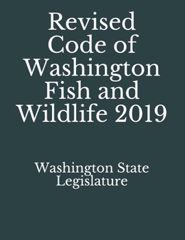 Paperback Revised Code of Washington Fish and Wildlife 2019 Book