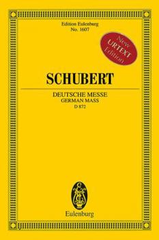 Paperback German Mass, D 872: for Mixed Choir and Orchestra - Study Score (Eulenburg Miniature and Study Scores) Book