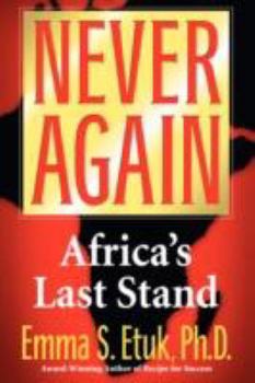 Paperback Never Again: Africa's Last Stand Book