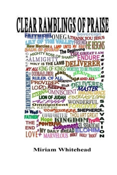 Paperback Clear Ramblings of Praise Book