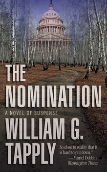 Hardcover The Nomination: A Novel of Suspense Book