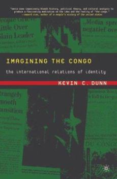 Paperback Imagining the Congo: The International Relations of Identity Book