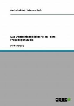 Paperback Das Deutschlandbild in Polen - eine Fragebogenstudie [German] Book