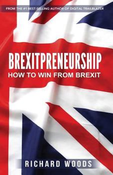 Paperback Brexitpreneurship: How to win from Brexit Book