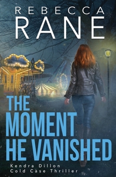 Paperback The Moment He Vanished Book