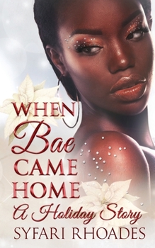 Paperback When Bae Came Home: A Holiday Story Book