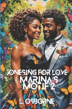 Jonesing For Love: Marina's Motif 2