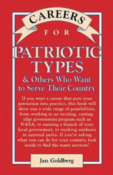 Careers for Patriotic Types & Others Who Want to Serve Their Country, Second ed. (Careers for You Series) - Book  of the Careers for You