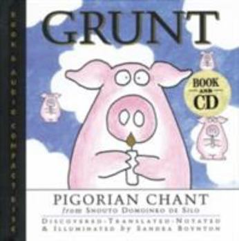 Hardcover Grunt: Pigorian Chant from Snouto Domoinko de Silo [With 28-Minute] Book