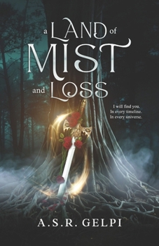 Paperback A Land of Mist and Loss Book