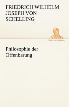 Philosophie der Offenbarung: 1841/42 (Suhrkamp Taschenbuch Wissenschaft ; 181)