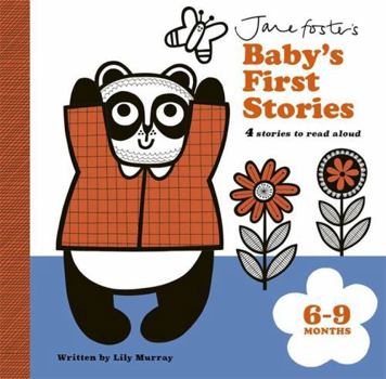 Board book Jane Foster's Baby's First Stories: 6-9 months Book