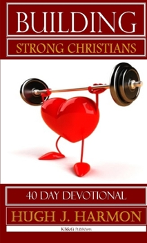 Paperback Building Strong Christians Book