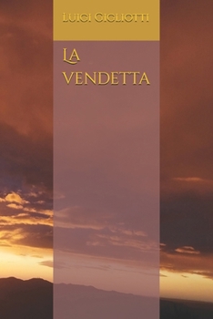 La vendetta (Italian Edition)
