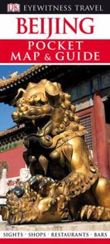 Pocket Map and Guide Beijing (Eyewitness Travel Guides) - Book  of the Eyewitness Map & Guide