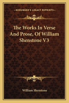 Paperback The Works In Verse And Prose, Of William Shenstone V3 Book
