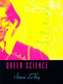 Hardcover Queer Science: The Use and Abuse of Research Into Homosexuality Book