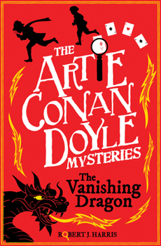 Paperback Artie Conan Doyle and the Vanishing Dragon Book