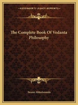 Paperback The Complete Book Of Vedanta Philosophy Book