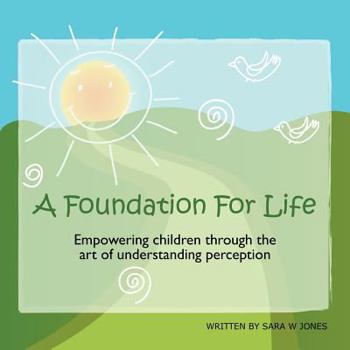 Paperback A Foundation For Life Book