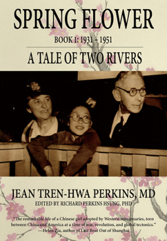 Paperback Spring Flower Book 1: A Tale of Two Rivers Book
