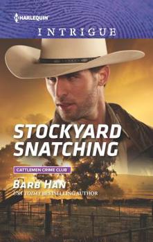 Stockyard Snatching - Book #1 of the Cattlemen Crime Club