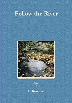 Paperback Follow the River Book