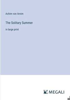 Paperback The Solitary Summer: in large print Book