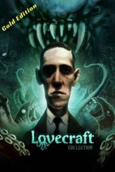 H. P. Lovecraft Collection: At the Mountains of Madness, The Call of Cthulhu, The Dunwich Horror and The Shunned House