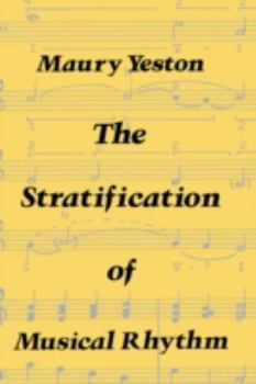 Hardcover The Stratification of Musical Rhythm Book