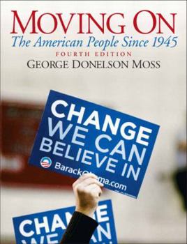 Paperback Moving on: The American People Since 1945 Book