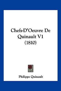 Paperback Chefs-D'Oeuvre De Quinault V1 (1810) [French] Book