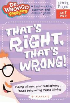 That's Right, That's Wrong!: Level Three, Set One (Dr. Wrongo Presents: Level 3) - Book #5 of the That's Right, That's Wrong!